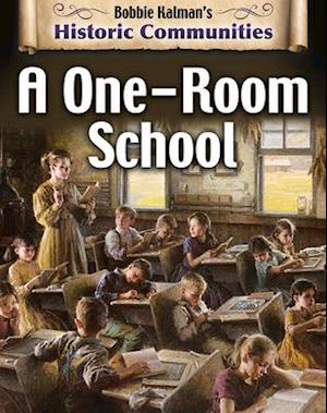 A One-Room School (Revised Edition)