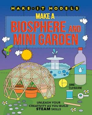 Make a Biosphere and Mini Garden