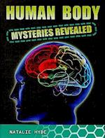 Human Body Mysteries Revealed