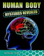 Human Body Mysteries Revealed