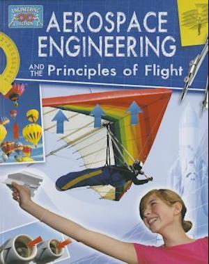 Aerospace Engineering and the Principles of Flight