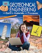 Geotechnical Engineering and Earth's Materials and Processes