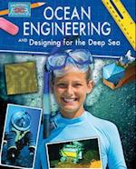 Ocean Engineering and Designing for the Deep Sea