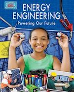 Energy Engineering and Powering the Future