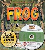 The Life Cycle of a Frog [With CD]