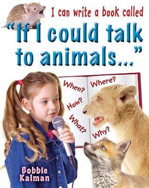 I Can Write a Book Called "If I Could Talk to Animals"