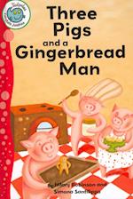 Three Pigs and a Gingerbread Man