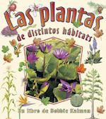 Las Plantas de Distintos Hábitats (Plants in Different Habitats)