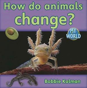 How Do Animals Change?