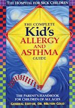 The Complete Kid's Allergy and Asthma Guide