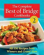 The Complete Best of Bridge Cookbooks, Volume Two