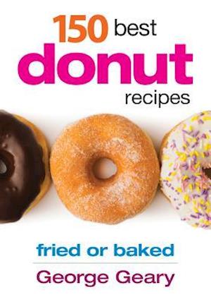 150 Best Donut Recipes