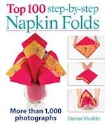 Top 100 Step-By-Step Napkin Folds: More Than 1000 Photographs