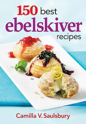 150 Best Ebelskiver Recipes