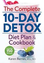 The Complete 10-Day Detox Diet Plan and Cookbook