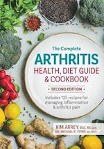 The Complete Arthritis Health, Diet Guide and Cookbook