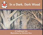 Story Box, (Early Emergent) In A Dark, Dark Wood, Big Book