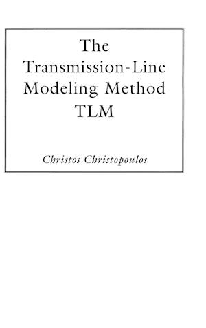 Transmission–Line Modeling Method – TLM