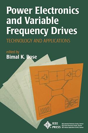 Power Electronics and Variable Frequency Drives – Technology and Applications