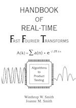 Handbook of Real–Time Fast Fourier Transforms – Algorithms to Product Testing