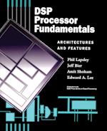 DPS Processor Fundamentals – Architectures and Features