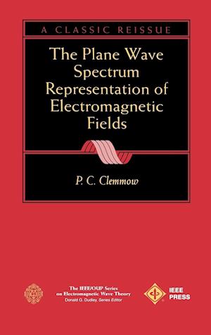 The Plane Wave Spectrum Representation of Electrom Electromagnetic Fields