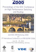 Proceedings of the IEEE Conference 2000 on High Performance Switching and Routing