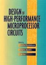 Design of High–Performance Microprocessor Circuits