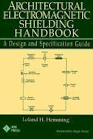 Architectural Electromagnetic Shielding Handbook –  A Design & Specification Guide