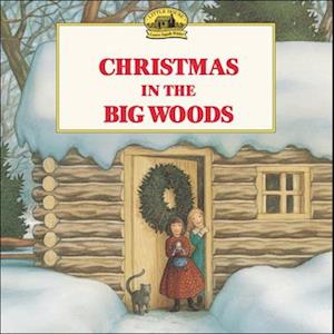 Christmas in the Big Woods