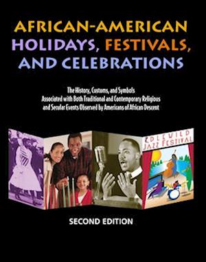 African-American Holidays, Festivals, and Celebrations, 2nd