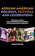 African-American Holidays, Festivals, and Celebrations, 2nd Ed.