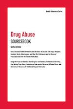 Drug Abuse Sourcebook, 6th Ed.