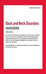 Back and Neck Disorders Sourcebook, 3rd Ed.