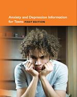 Anxiety and Depression Information for Teens