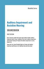 Auditory Impairment and Assistive Hearing