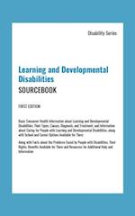 Learning and Developmental Disabilities Sourcebook, 1st Ed.