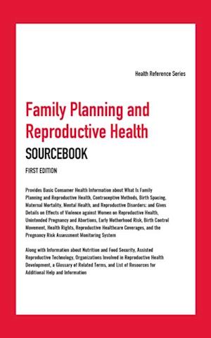 Family Planning and Reproductive Health Sourcebook, 1st Ed.