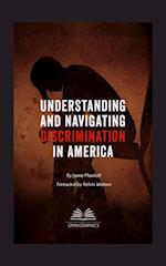 Understanding and Navigating Discrimination in America