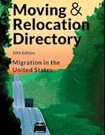 Moving & Relocation Directrory, 10th Ed.