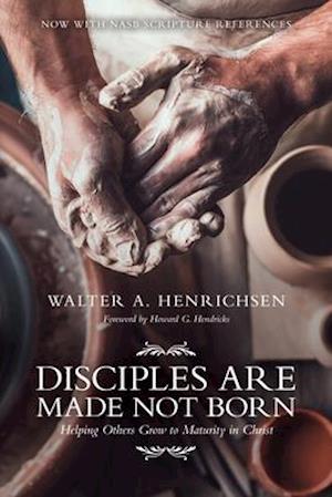 Disciples Are Made Not Born