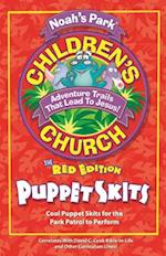 Noah's Park Children's Church Puppet Skits, Red Edition