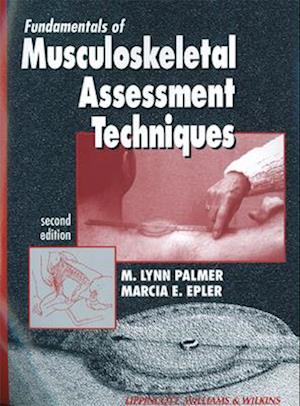 Fundamentals of Musculoskeletal Assessment Techniques