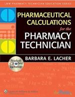Pharmaceutical Calculations for the Pharmacy Technician