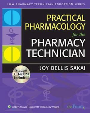 Practical Pharmacology for the Pharmacy Technician