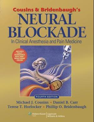 Cousins and Bridenbaugh's Neural Blockade in Clinical Anesthesia and Pain Medicine