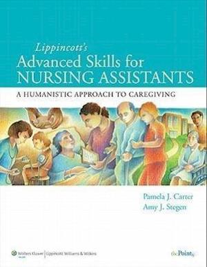 Lippincott Advanced Skills for Nursing Assistants