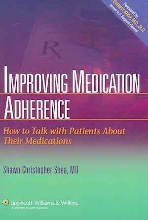 Improving Medication Adherence: How to Talk with Patients About Their Medications