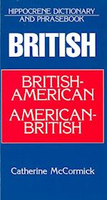 British-American/American-British Dictionary and Phrasebook* (PB)