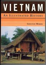 Vietnam: An Illustrated History 